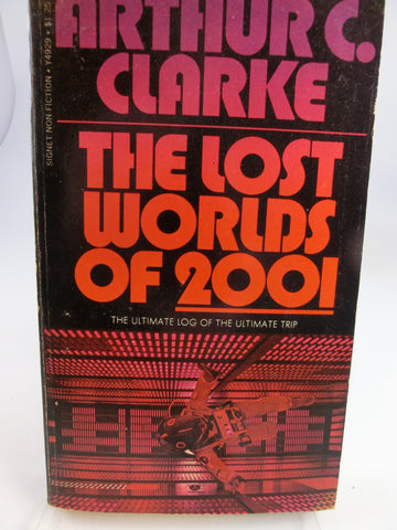 The Lost Worlds of 2001 / A.C.Clarke, Tb Signet 1972