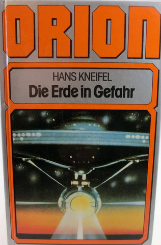 Raumpatrouille Orion - Die Erde in Gefahr - Tosa 1983, Hardcover