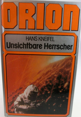 Raumpatrouille Orion - Unsichtbare Herrscher - Tosa 1983, Hardcover