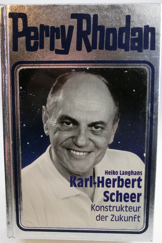 Karl Herbert Scheer - Konstrukteur der Zukunft, Biografie