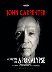 John Carpenter – Horror und Apokalypse / 1. Auflage im Hardcover incl. CD